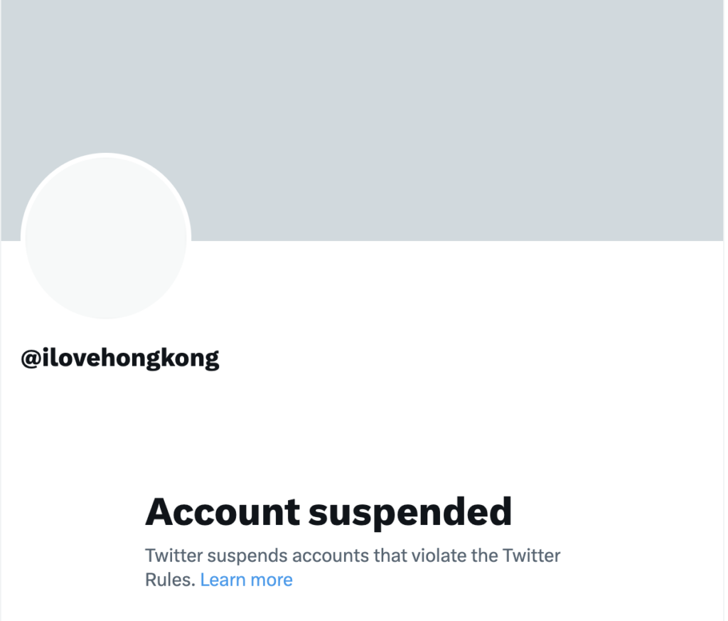 Screenshot of the header for the Twitter profile @ilovehongkong, showing that the account had been suspended due to violations of Twitter’s policies. 